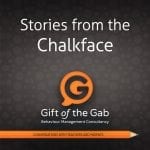 Stories from the Chalkface Podcast - Gift of the Gab - Gabby Mead